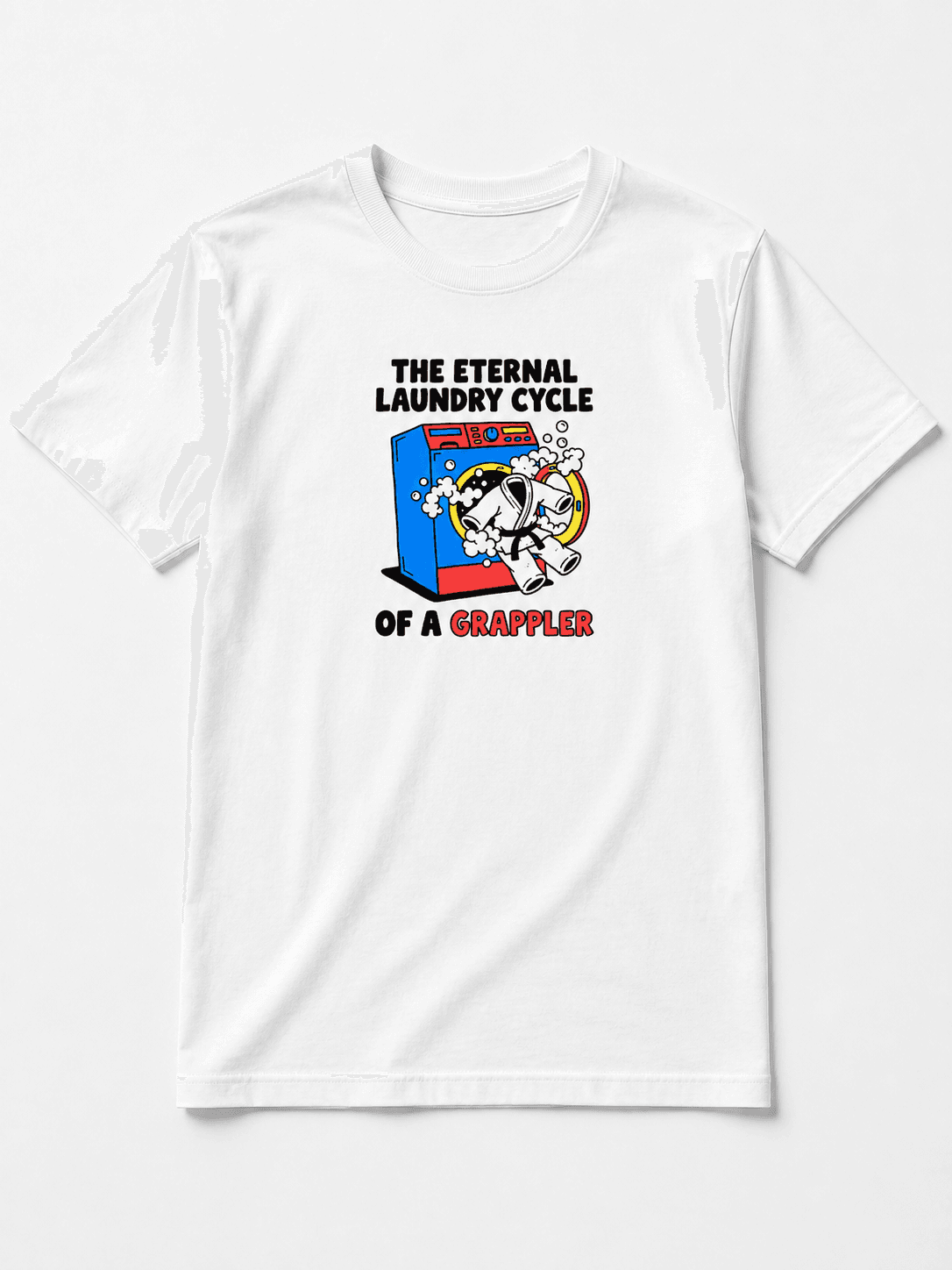 White tee with a cartoon washing machine spitting out a gi and the words the eternal laundry cycle of a grappler